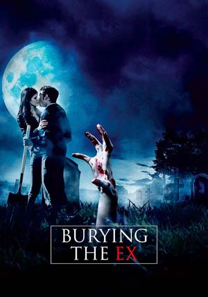 Burying the Ex-Girlfriend Alive