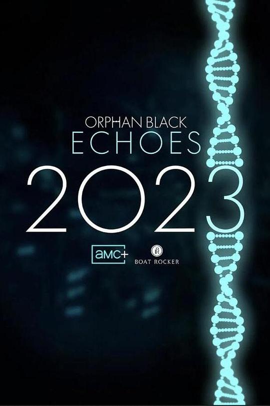 Orphan Black: Echoes