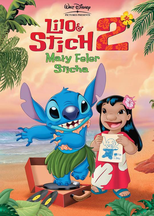 Lilo & Stitch 2: Stitch Has a Problem